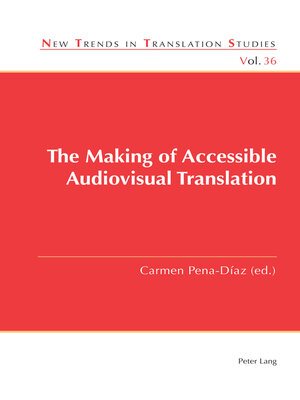 cover image of The Making of Accessible Audiovisual Translation